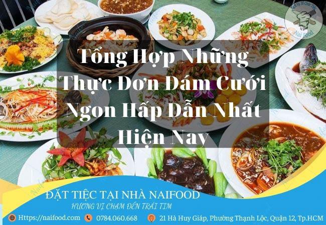 Gợi ý 23+ bộ thực đơn tiệc cưới tại nhà ngon hấp dẫn nhất