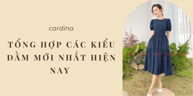 Tổng hợp các kiểu đầm mới nhất hiện nay – Mẫu váy hot 2023 không thể bỏ lỡ