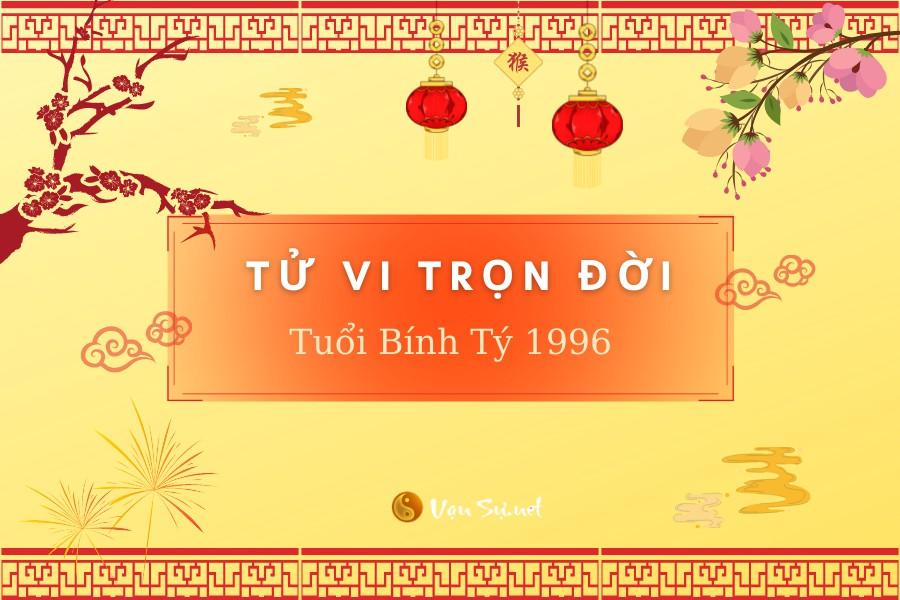 Xem tử vi tuổi Bính Tý 1996 - Nữ mạng năm 2024 CHI TIẾT NHẤT