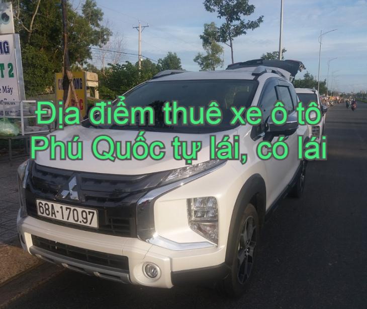 Dịch vụ thuê xe ô tô ở Phú Quốc - Hướng dẫn thuê xe du lịch