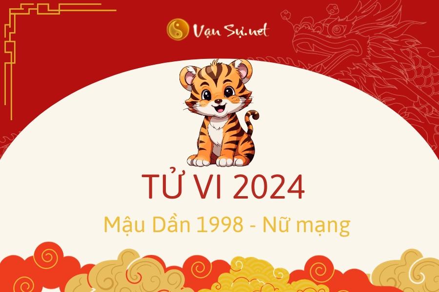 Tử Vi Tuổi Mậu Dần 1998 Năm 2024 - Nữ Mạng