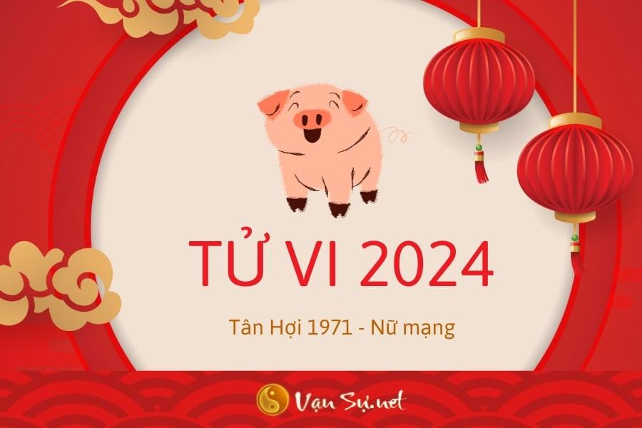 Tử Vi Tuổi Canh Tuất 1970 Năm 2024 - Nữ Mạng